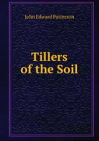 Tillers of the Soil