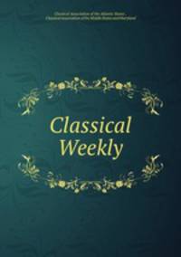 Classical Weekly