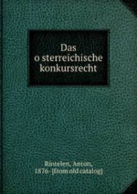 Das o?sterreichische konkursrecht