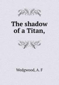 The shadow of a Titan,