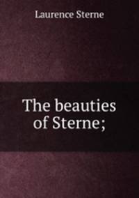The beauties of Sterne;
