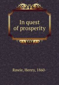 In quest of prosperity