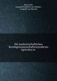 Die landwirtschaftlichen Berufsgenossenschaften(syndicats Agricoles) in .