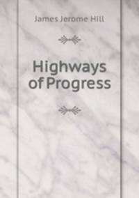 Highways of Progress