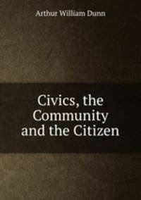 Civics, the Community and the Citizen