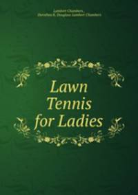 Lawn Tennis for Ladies