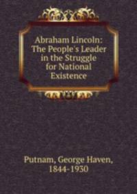 Abraham Lincoln: The People