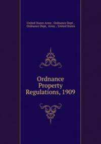 Ordnance Property Regulations, 1909