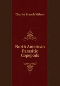 North American Parasitic Copepods