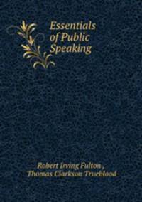 Essentials of Public Speaking