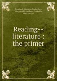Reading--literature : the primer