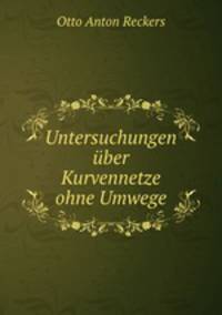 Untersuchungen uber Kurvennetze ohne Umwege.