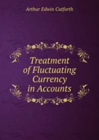Treatment of Fluctuating Currency in Accounts