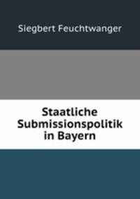 Staatliche Submissionspolitik in Bayern