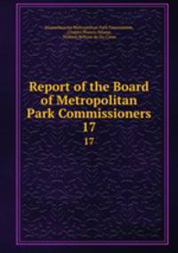 Report of the Board of Metropolitan Park Commissioners. 17
