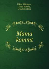 Mama kommt