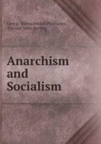 Anarchism and Socialism
