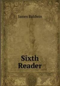 Sixth Reader