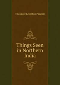 Things Seen in Northern India