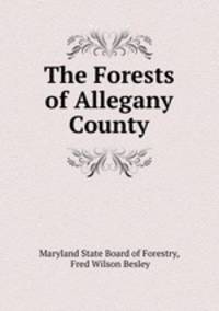 The Forests of Allegany County