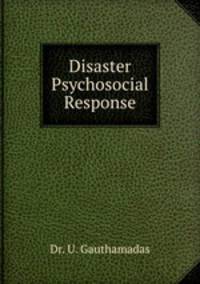 Disaster Psychosocial Response