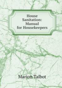 House Sanitation: Manual for Housekeepers