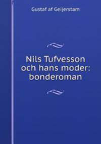 Nils Tufvesson och hans moder: bonderoman