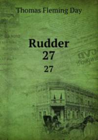 Rudder. 27