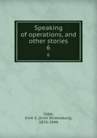 Speaking of operations, and other stories. 6