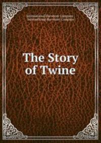 The Story of Twine