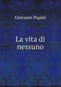 La vita di nessuno