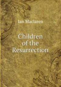 Children of the Resurrection