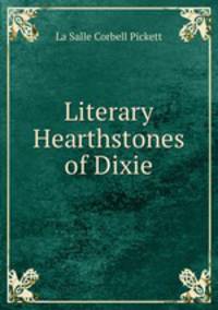 Literary Hearthstones of Dixie