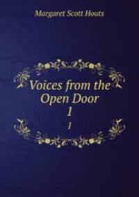 Voices from the Open Door. 1