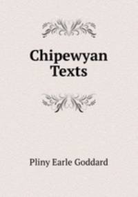 Chipewyan Texts