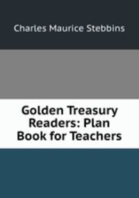 Golden Treasury Readers: Plan Book for Teachers