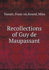 Recollections of Guy de Maupassant