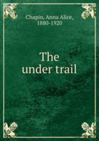 The under trail