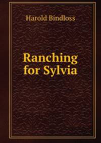 Ranching for Sylvia