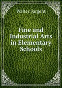 Fine and Industrial Arts in Elementary Schools