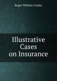 Illustrative Cases on Insurance