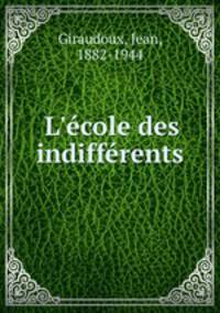 L`cole des indiffrents