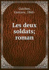 Les deux soldats; roman