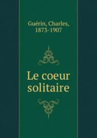 Le coeur solitaire