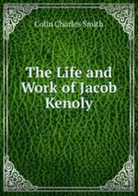 The Life and Work of Jacob Kenoly