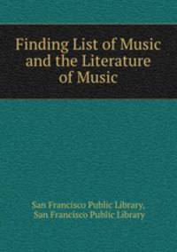 Finding List of Music and the Literature of Music
