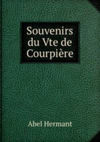 Souvenirs du Vte de Courpire