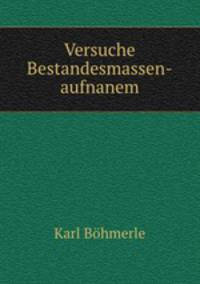 Versuche Bestandesmassen-aufnanem