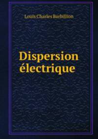 Dispersion electrique .