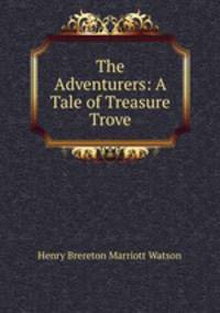 The Adventurers: A Tale of Treasure Trove